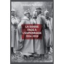 LA SUISSE FACE À L'ESPIONNAGE 1914-1918