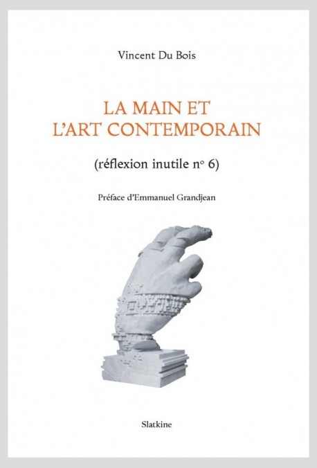 LA MAIN ET L'ART CONTEMPORAIN