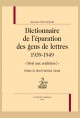 DICTIONNAIRE DE L'ÉPURATION DES GENS DE LETTRES 1939-1949
