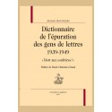 DICTIONNAIRE DE L'ÉPURATION DES GENS DE LETTRES 1939-1949