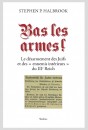 BAS LES ARMES!