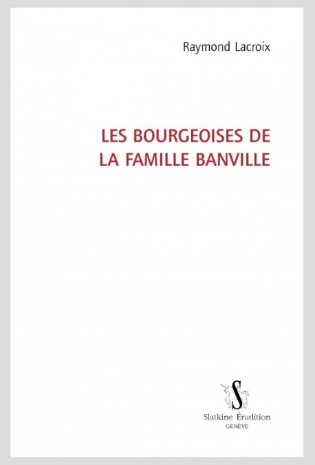 LES BOURGEOISES DE LA FAMILLE DE BANVILLE