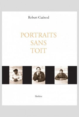 PORTRAITS SANS TOIT