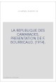 LA REPUBLIQUE DES CAMARADES. PRESENTATION DE F. BOURRICAUD. (1914).