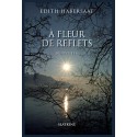 À FLEUR DE REFLETS