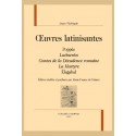 OEUVRES LATINISANTES : POPPÉE, LATINERIES, CONTES DE LA DÉCADENCE ROMAINE, LA MARTYRE, ÉLAGABAL.