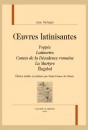 OEUVRES LATINISANTES : POPPÉE, LATINERIES, CONTES DE LA DÉCADENCE ROMAINE, LA MARTYRE, ÉLAGABAL.