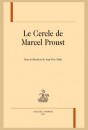 LE CERCLE DE MARCEL PROUST, TOME 1.