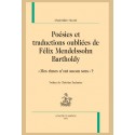 POÉSIES ET TRADUCTIONS OUBLIÉES DE FÉLIX MENDELSSOHN BARTHOLDY