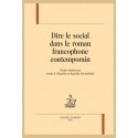 DIRE LE SOCIAL DANS LE ROMAN FRANCOPHONE CONTEMPORAIN