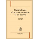 CHATEAUBRIAND RÉVISEUR ET ANNOTATEUR DE SES OEUVRES