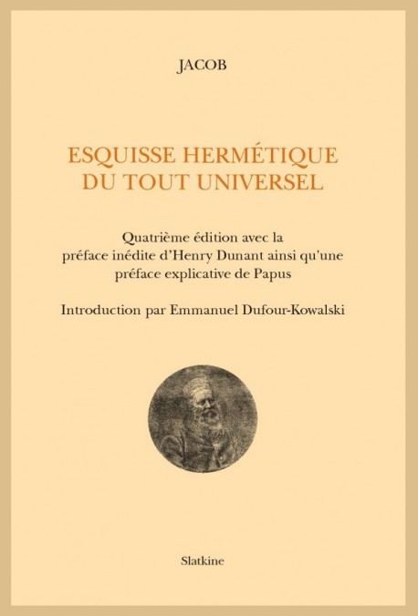 ESQUISSE HERMÉTIQUE DU TOUT UNIVERSEL