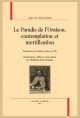 LE PARADIS DE L'ORAISON, CONTEMPLATION ET MORTIFICATION