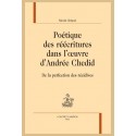 POÉTIQUE DES RÉÉCRITURES DANS L'OEUVRE D'ANDRÉE CHEDID