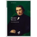 ERNEST RENAN, UNE BIOGRAPHIE.
