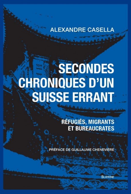 SECONDES CHRONIQUES D'UN SUISSE ERRANT