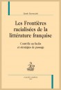LES FRONTIÈRES RACIALISÉES DE LA LITTÉRATURE FRANÇAISE
