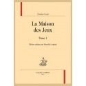 LA MAISON DES JEUX. TOME 1