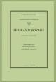 CORRESPONDANCE GÉNÉRALE. T8 : LE GRAND VOYAGE. 23 MAI 1812 - 12 MAI 1814