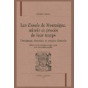 LES "ESSAIS" DE MONTAIGNE, MIROIR ET PROCÈS DE LEUR TEMPS.