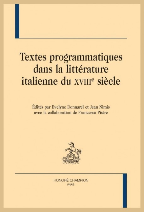 TEXTES PROGRAMMATIQUES DANS LA LITTÉRATURE ITALIENNE DU XVIIIE SIÈCLE