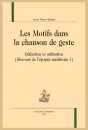 LES MOTIFS DANS LA CHANSON DE GESTE