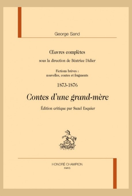 OEUVRES COMPLÈTES. 1873-1876. CONTES D'UNE GRAND-MÈRE