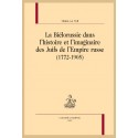 LA BIÉLORUSSIE DANS L'HISTOIRE ET L'IMAGINAIRE DES JUIFS DE L'EMPIRE RUSSE (1772-1905)