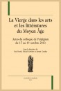LA VIERGE DANS LES ARTS ET LES LITTÉRATURES DU MOYEN ÂGE