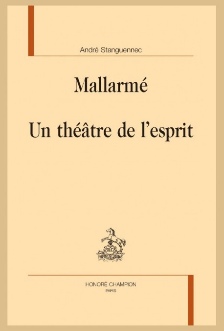 MALLARMÉ. UN THÉÂTRE DE L'ESPRIT