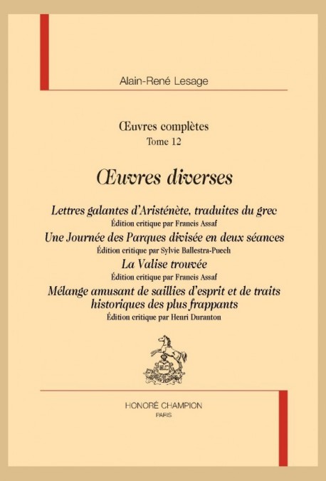 OEUVRES DIVERSES. LETTRES GALANTES D'ARISTÉNÈTE, UNE JOURNÉE DES PARQUES, LA VALISE TROUVÉE