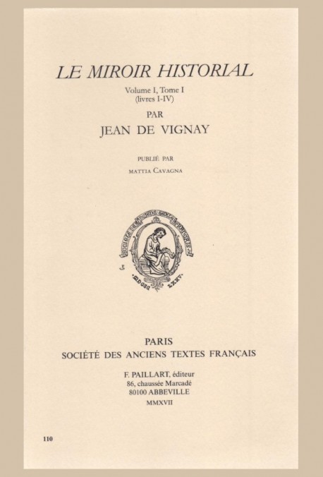LE MIROIR HISTORIAL, TOME I (LIVRES I-IV)