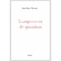 TRANSPARENCES DU QUOTIDIEN