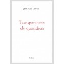 TRANSPARENCES DU QUOTIDIEN