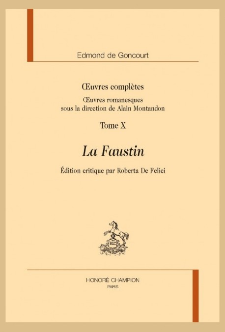 OEUVRES COMPLÈTES. OEUVRES ROMANESQUES. TOME X. LA FAUSTIN