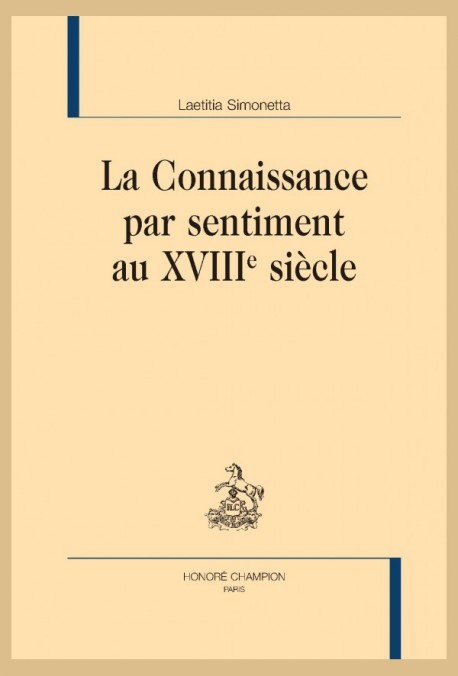 LA CONNAISSANCE PAR SENTIMENT AU XVIIIE SIÈCLE