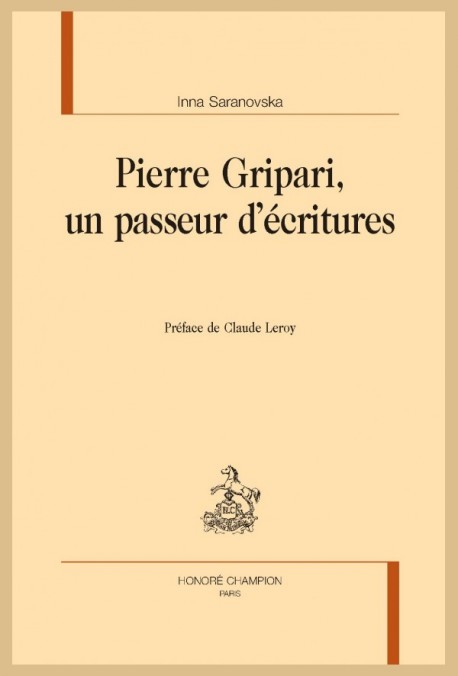 PIERRE GRIPARI, UN PASSEUR D'ÉCRITURES