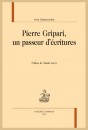 PIERRE GRIPARI, UN PASSEUR D'ÉCRITURES