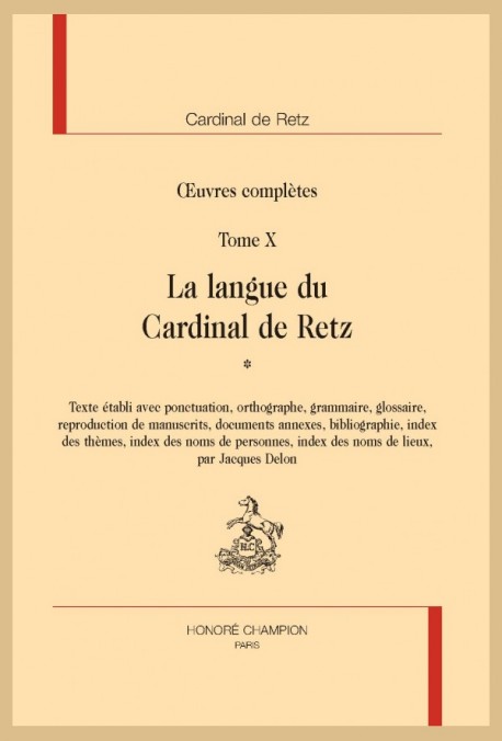 OEUVRES COMPLÈTES. TOME 10. LA LANGUE DU CARDINAL DE RETZ.