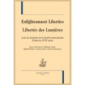 ENLIGHTENMENT LIBERTIES / LIBERTÉS DES LUMIÈRES