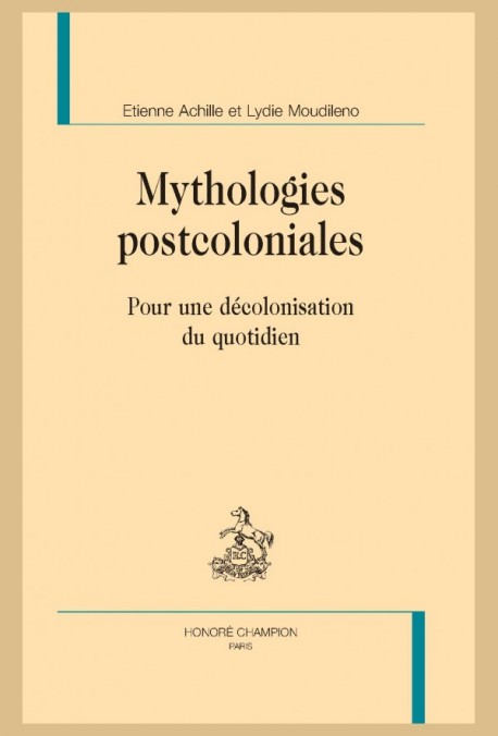 MYTHOLOGIES POSTCOLONIALES