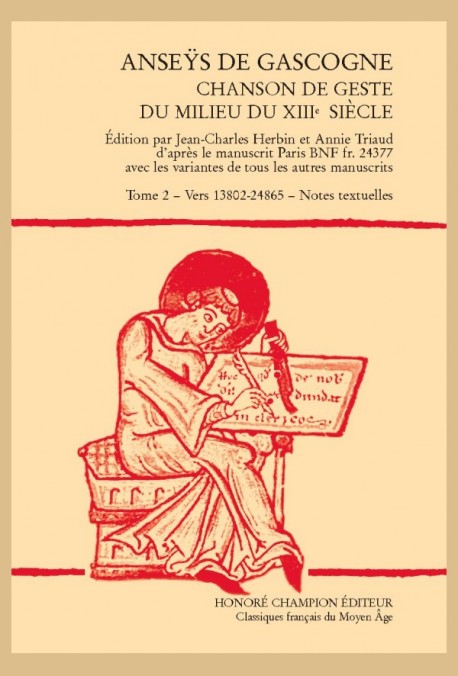 ANSEŸS DE GASCOGNE. CHANSON DE GESTE DU MILIEU DU XIIIE SIÈCLE