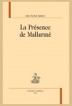 LA PRÉSENCE DE MALLARMÉ