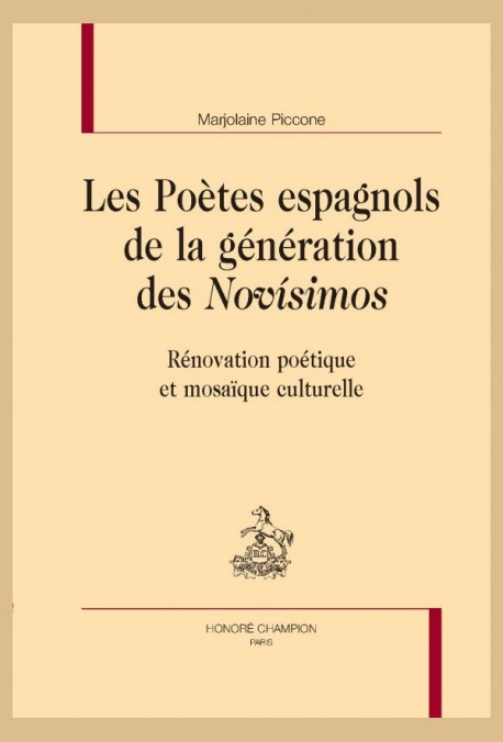 LES POÈTES ESPAGNOLS DE LA GÉNÉRATION DES NOVÍSIMOS