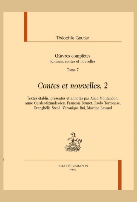 OEUVRES COMPLÈTES. SECTION I. TOME 7 : CONTES ET NOUVELLES, 2