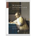 DICTIONNAIRE DE L'AUTOBIOGRAPHIE. ÉCRITURES DE SOI DE LANGUE FRANÇAISE