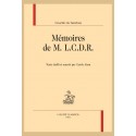 MÉMOIRES DE M. L.C.D.R. CONTENANT CE QUI S'EST PASSÉ DE PLUS PARTICULIER SOUS LE MINISTÈRE