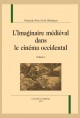 L'IMAGINAIRE MÉDIÉVAL DANS LE CINÉMA OCCIDENTAL