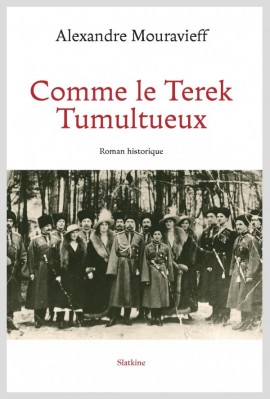 COMME LE TEREK TUMULTUEUX