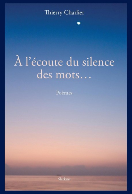 À L'ÉCOUTE DU SILENCE DES MOTS...